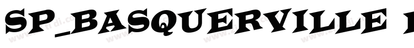 SP_Basquerville Bold字体转换